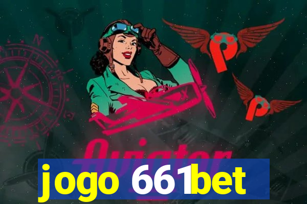 jogo 661bet